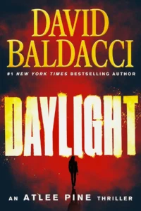 Readers who enjoy thrilling stories must try Daylight by David Baldacci. For those who enjoy quick-paced mysteries the publication exists as a free audiobook and printed book, ready for immediate purchase.