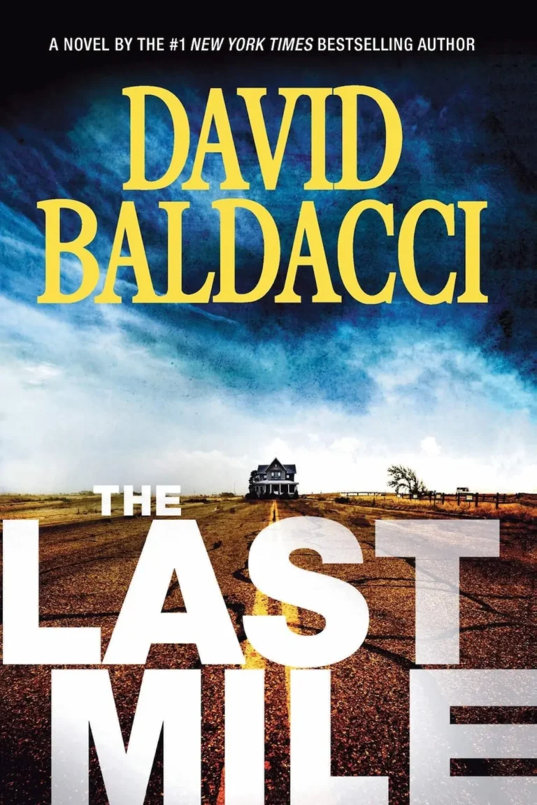 The Last Mile by David Baldacci brings readers intense excitement throughout a book that maintains constant tension.