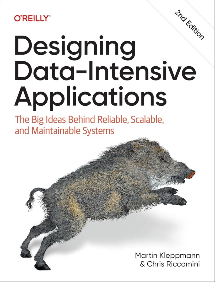 Designing Data-Intensive Applications The Big Ideas Behind Reliable, Scalable, and Maintainable Systems